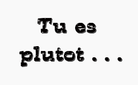 plutot ...